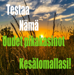 pikakasinot kesälomalle